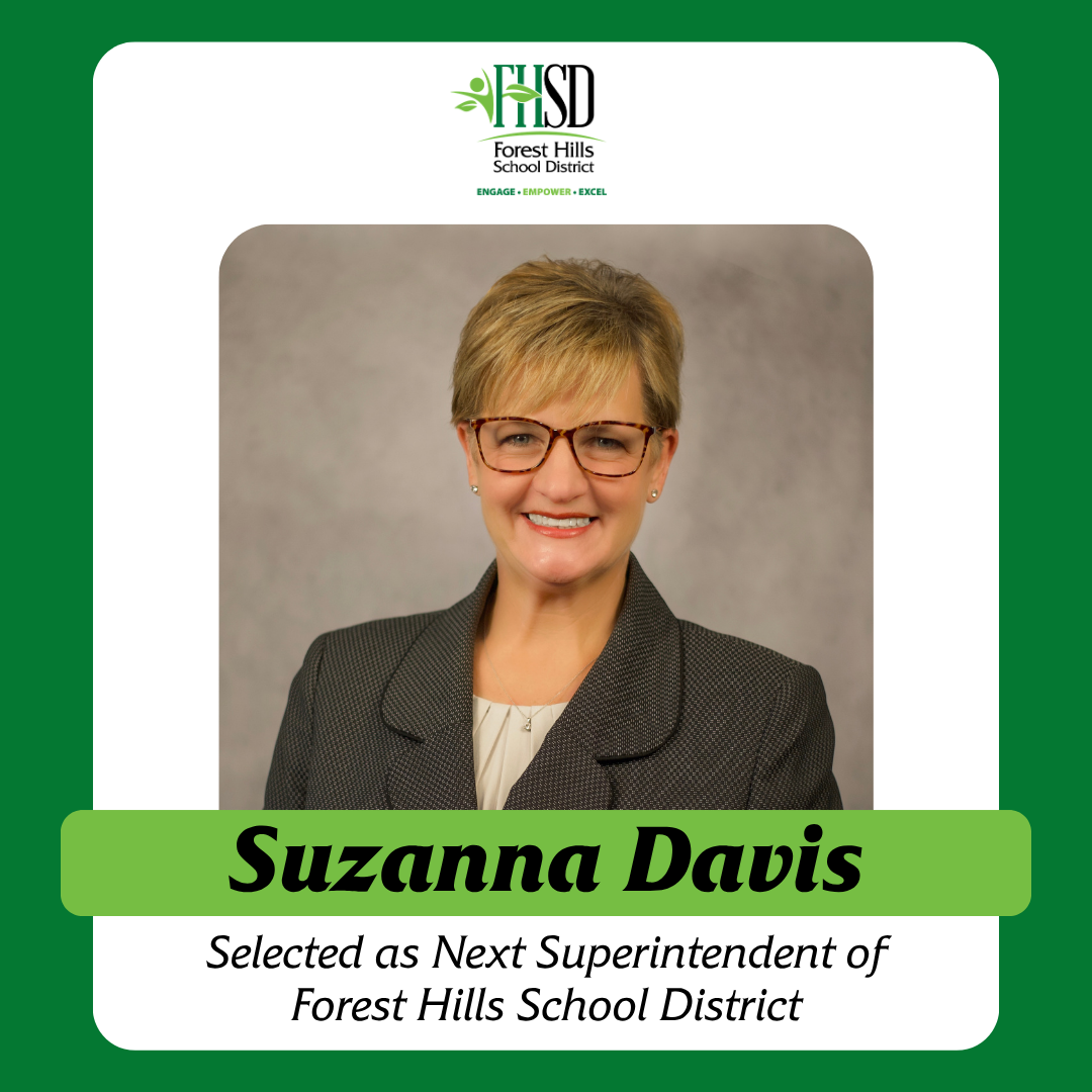 article cover with Suzanna Davis headshot and text that says "suzanna davis selected as next superintendent of forest hills school district"